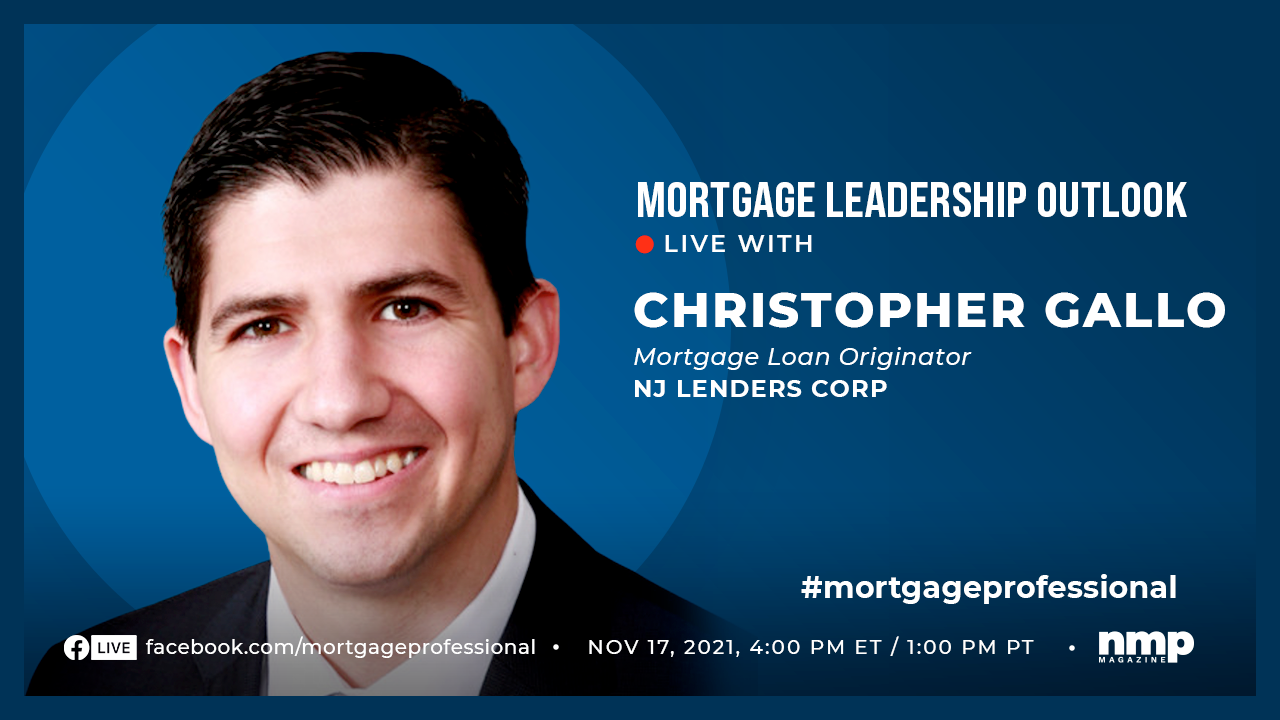 Christopher Gallo Is Next Up On The Mortgage Leadership Outlook – Nmp