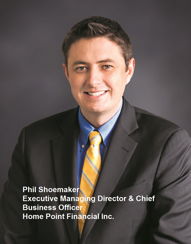 Phil Shoemaker, executive managing director and chief business officer at Home Point Financial in Ann Arbor, Mich.