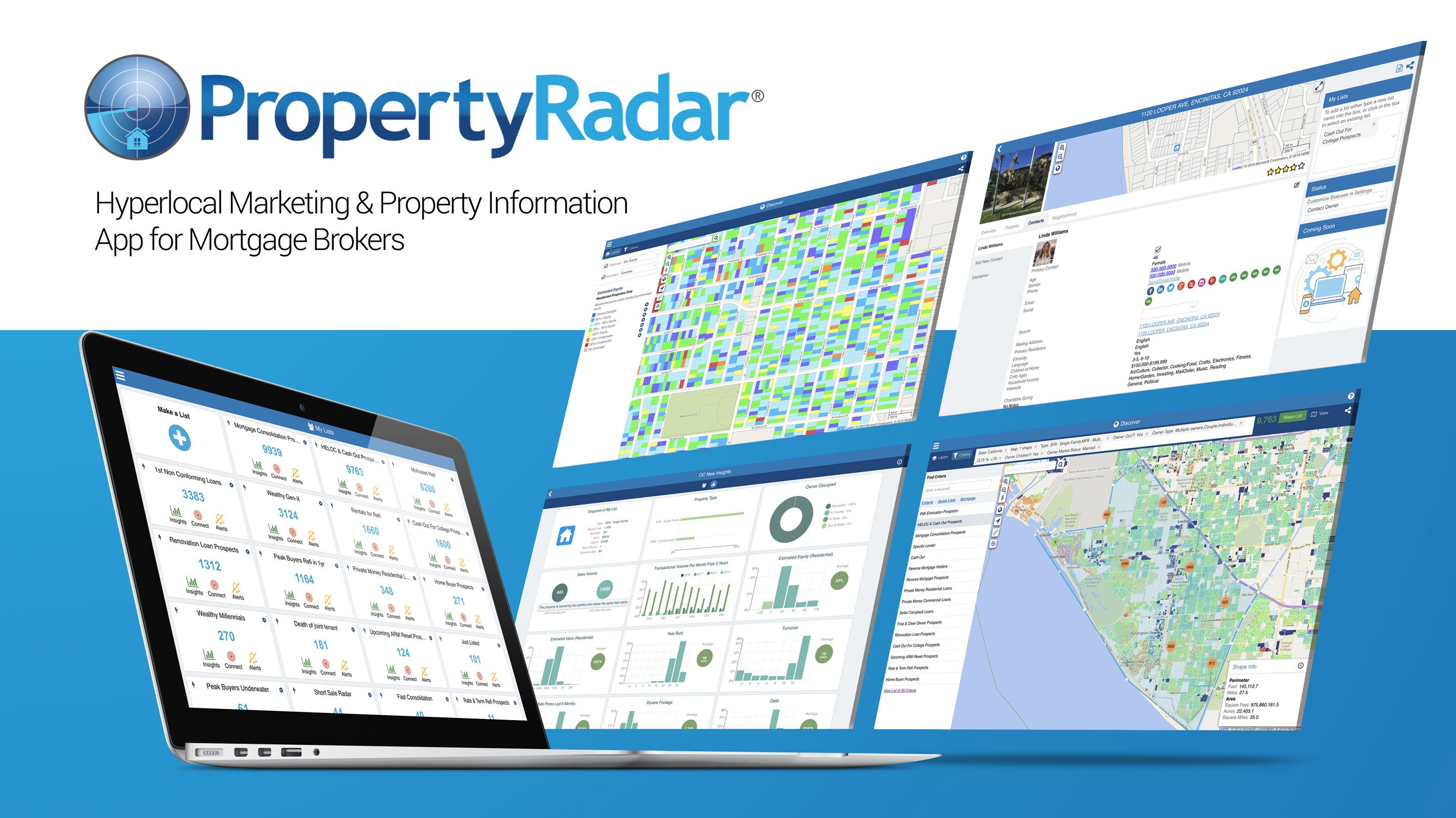 PropertyRadar has released its latest upgrade, including new comprehensive loan criteria that mortgage brokers use to drive new business directly