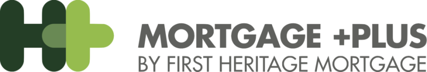 First Heritage Mortgage has introduced Mortgage +Plus