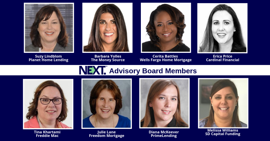 NEXT Mortgage Events LLC, creator of events for women mortgage executives, has announced the selection of the NEXT Advisory Board