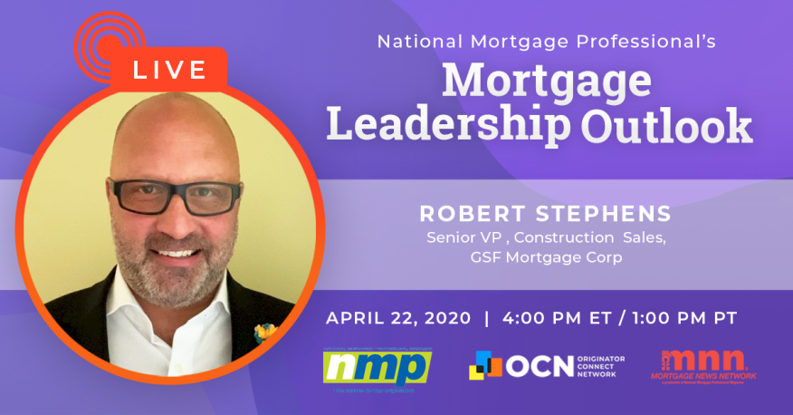 Robert Stephens, senior VP, constructions sales at GSF Mortgage Corp. and series host Andrew Berman, head of engagement and outreach for National Mortgage Professional magazine, sat down Wednesday afternoon 