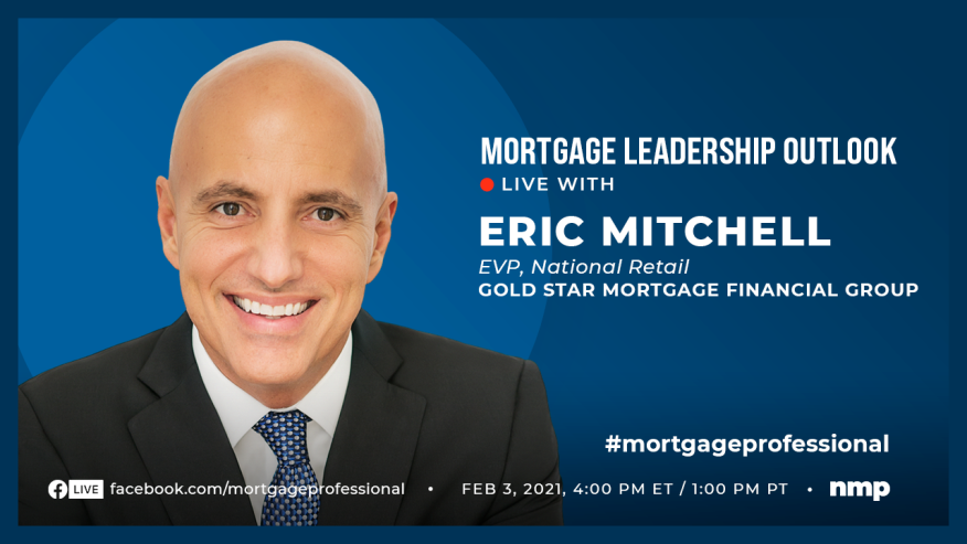 Gold Star's Eric Mitchell To Appear On The Mortgage Leadership Outlook ...