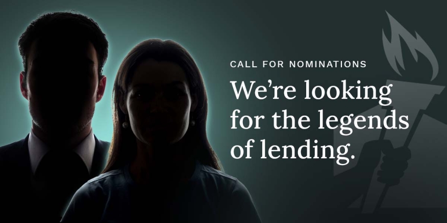 Call for nominations: We're looking for the legends of lending.
