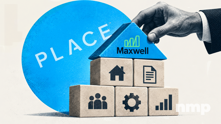 PLACE Adds Maxwell To Growing Mortgage Technology Stack