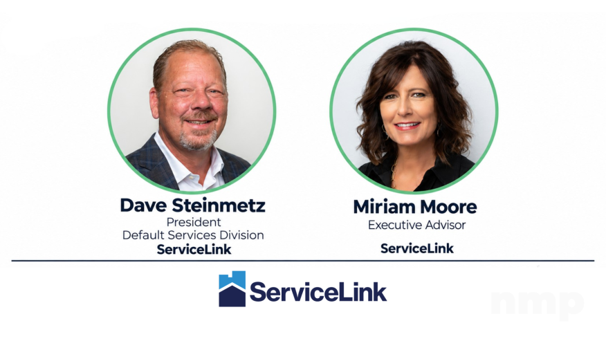 ServiceLink Moves Steinmetz To Default Services, Names Holland Interim Origination Chief
