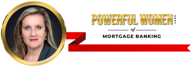 2021 Most Powerful Women of Mortgage Banking — Dawn Elmore