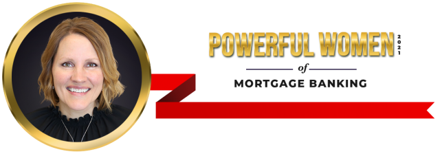 2021 Most Powerful Women of Mortgage Banking — Kristi Pickering