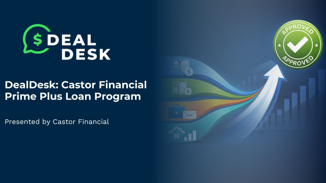 DealDesk: Castor Financial Prime Plus Loan Program