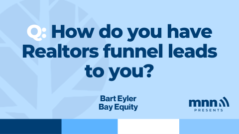 How Do You Have Realtors Funnel Leads To You?