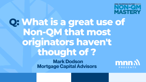 A Great Use of Non-QM
