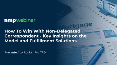 How to Win with Non-Delegated Correspondent - Key Insights on the Model and Fulfillment Solutions