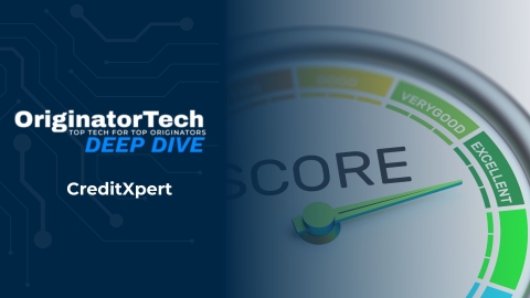 OriginatorTech Deep Dive: CreditXpert