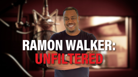 Ramon Walker:  Unfiltered