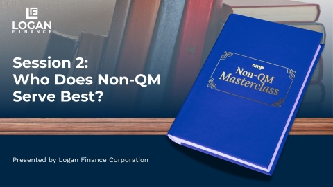 Non-QM Master Class Session 2