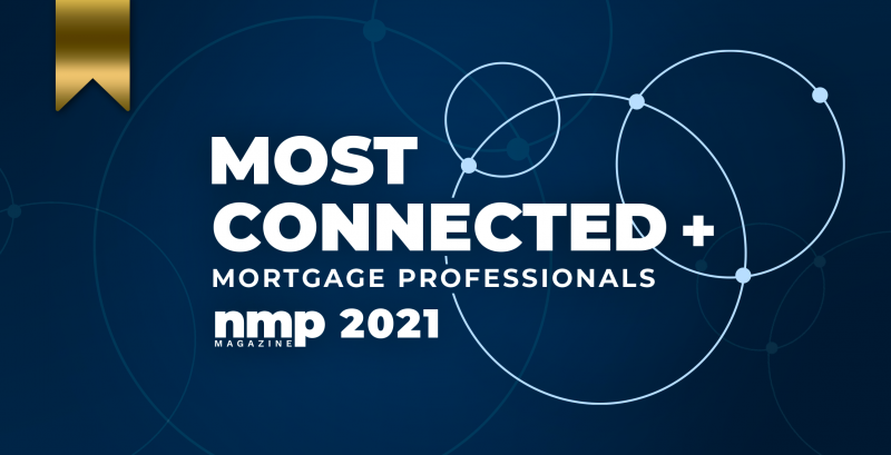 NMP Magazine's 2021 Most Connect Mortgage Professionals
