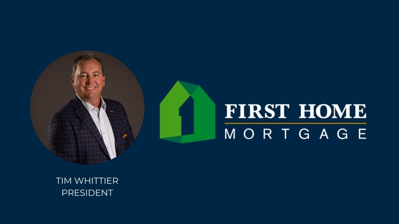 Tim Whittier First Home Mortgage