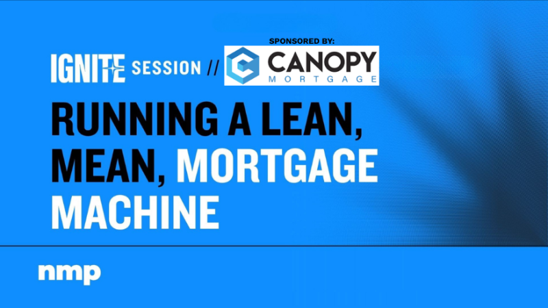 Ignite Session Canopy Mortgage