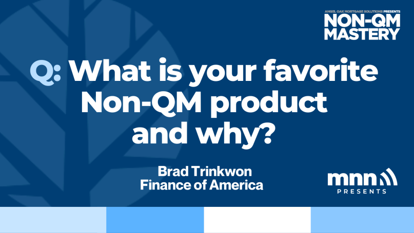 What is your favorite Non-QM product and why?