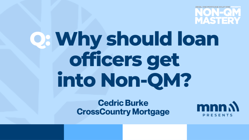 Why should loan officers get into Non-QM?