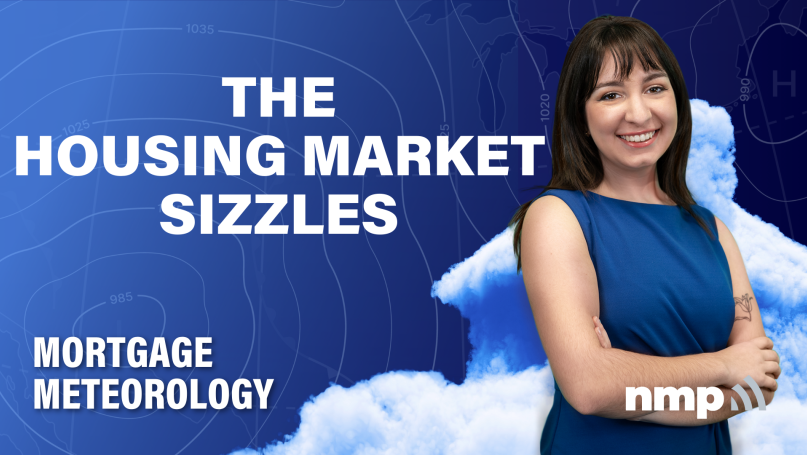 The Housing Market Sizzles