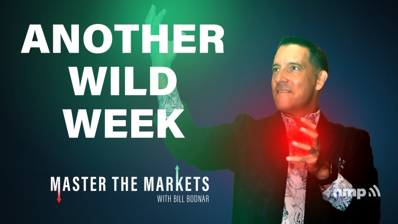 Another Wild Week