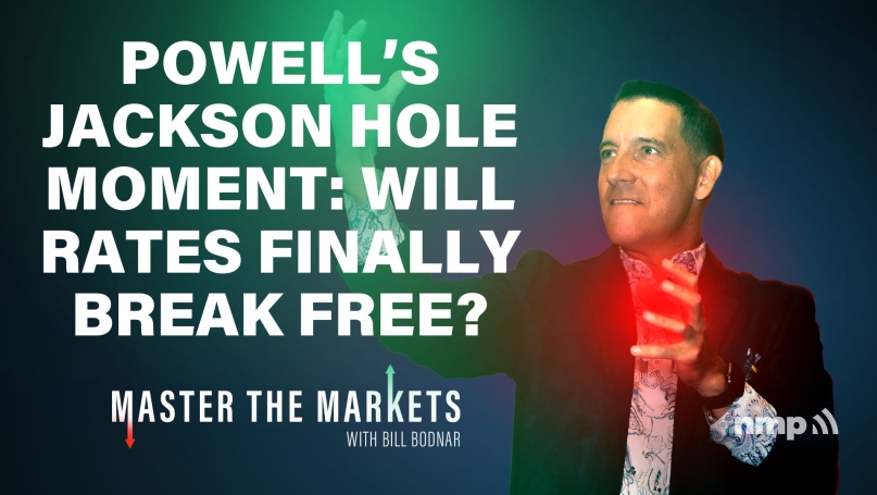 Powell’s Jackson Hole Moment Will Rates Finally Break Free