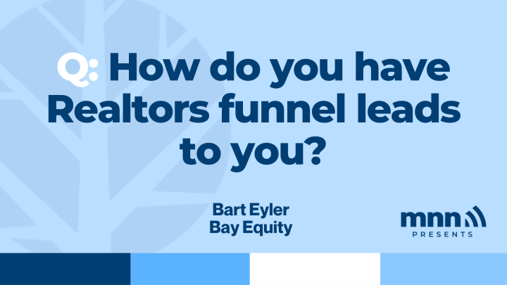 How Do You Have Realtors Funnel Leads To You?