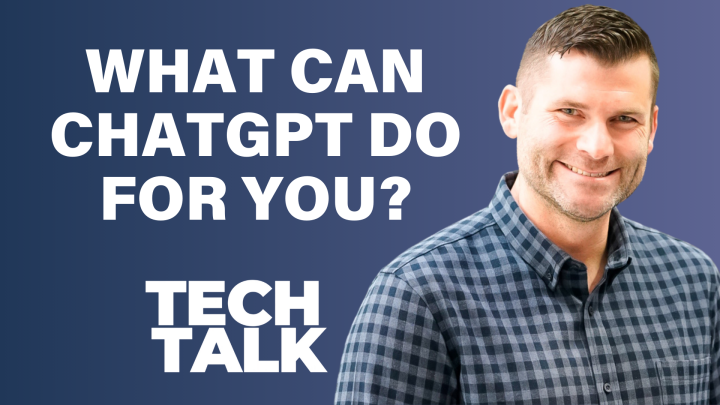 What Can Chat GPT do for you?