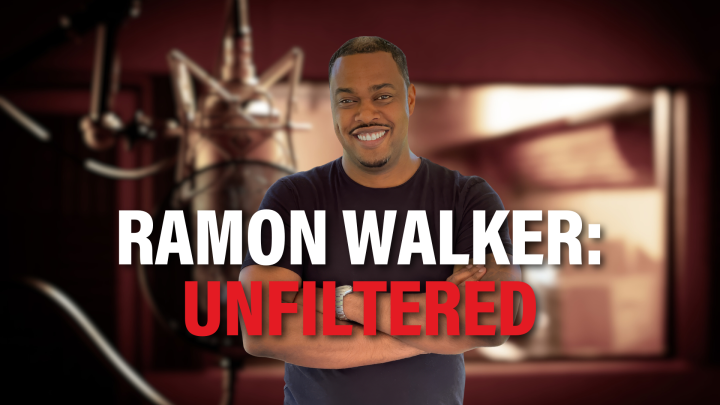 Ramon Walker:  Unfiltered