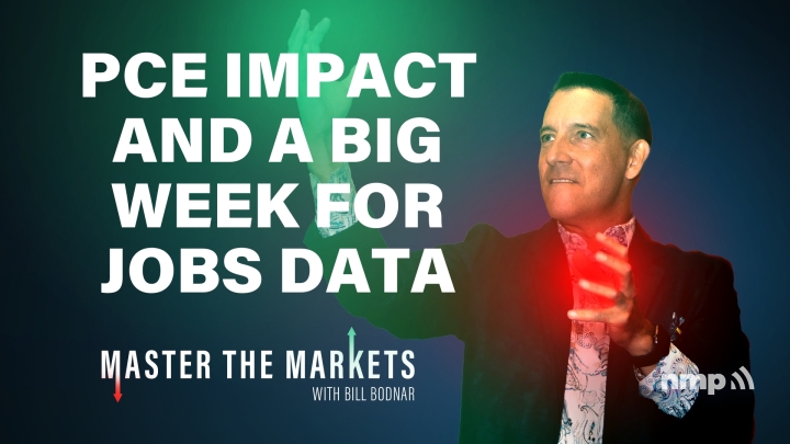PCE Impact and A Big Week for Jobs Data